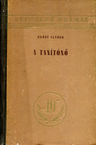 Br�dy S�ndor - A tan�t�n�