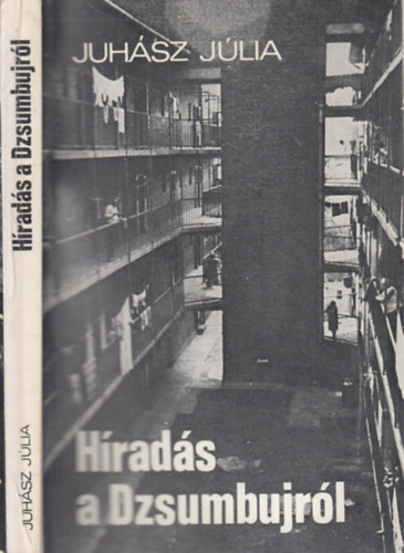 Juh�sz J�lia - H�rad�s a Dzsumbujr�l