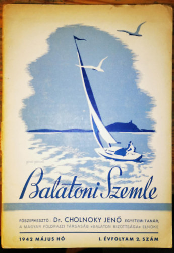 Cholnoky Jen� Dr - Balatoni szemle 1942/m�jus (I. �vfolyam, 2. sz�m)