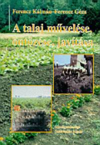 A talaj mvelse, ntzse, javtsa