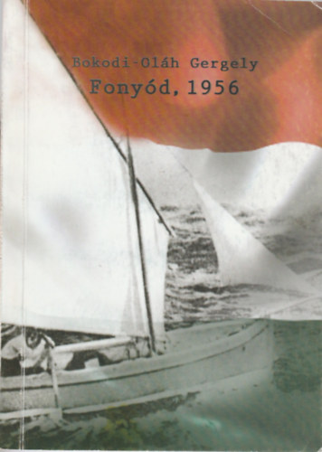 Bokodi-Ol�h Gergely - Fony�d, 1956