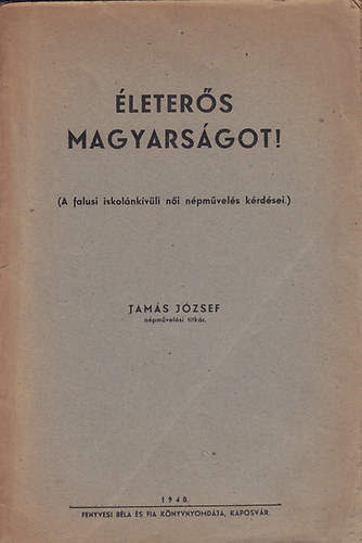 Tamás József - Életerős magyarságot!