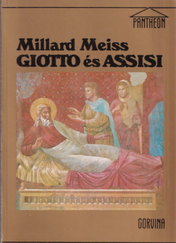 Millard Meiss - Giotto �s Assisi