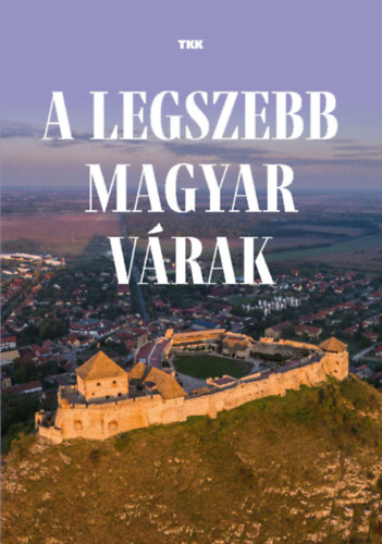A legszebb magyar v�rak