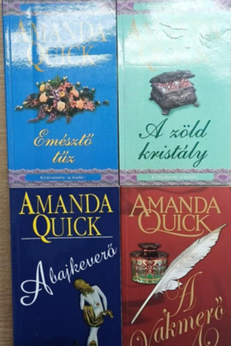 Amanda Quick - 4 db Amanda Quick k�tet: A vakmer� - A bajkever� - A z�ld krist�ly - Em�szt� t�z