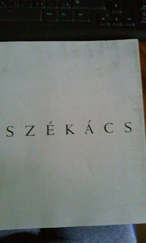 Szkcs Zoltn - Jelek s zenetek