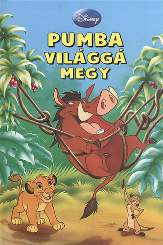 Walt Disney - Pumbaa vilgg megy (Disney knyvklub)