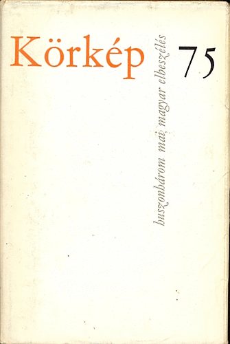 Krkp 75 (huszonhrom mai magyar elbeszls)