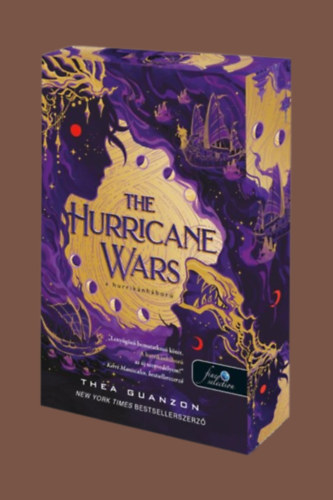 Thea Guanzon - The Hurricane Wars - A hurrik�nh�bor� - �lfestett kiad�s!