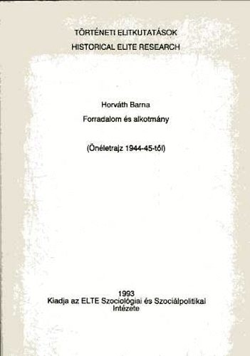 Forradalom s alkotmny (nletrajz 1944-45-tl)