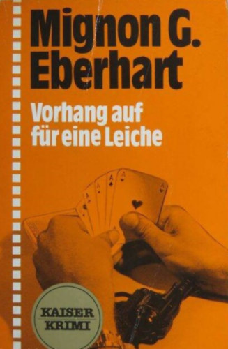Mignon G. Eberhart - Vorhang auf f�r eine Leiche