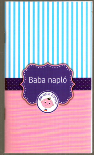 Nincs feltüntetve - DM babanapló