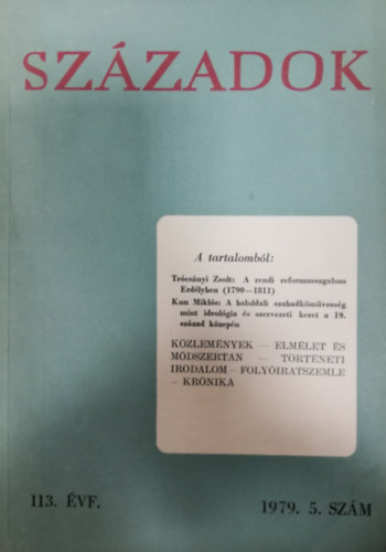 Sz�zadok 1979/5. (A Magyar T�rt�nelmi T�rsulat k�zl�nye)