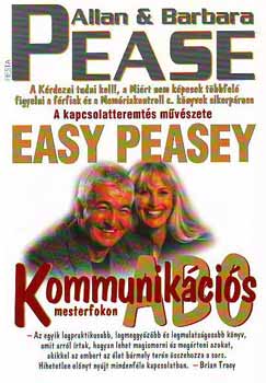 Allen & Barbara Pease - Kommunikcis ABC mesterfokon