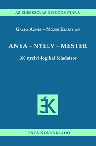 Mzes Krisztin Gall gnes - Anya - nyelv - mester