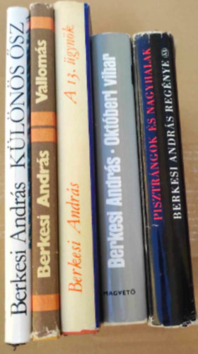 Berkesi András - 5 db Berkesi András könyv : - Októberi vihar - Új regénye - Különös ősz - Vallomás - A 13. ügynök