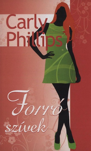 Carly Phillips - Forr szvek