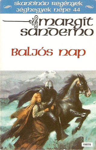 Margit Sandemo - Baljs nap (Jghegyek npe 44.)