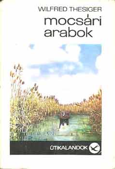 Thesiger - Mocsri arabok