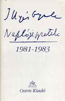 Illyés Gyula - Naplójegyzetek 1981-1983