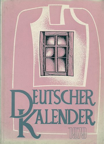 Deutscher Kalender 1979 Ein Jahrbuch fr die Deutschen in Ungarn