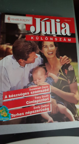 Trazy South, Emily Dalton Suzannah Davis - J�lia k�l�nsz�m - A k�szs�g szomsz�d - C�mlapsztori - Terhes n�pszer�s�g