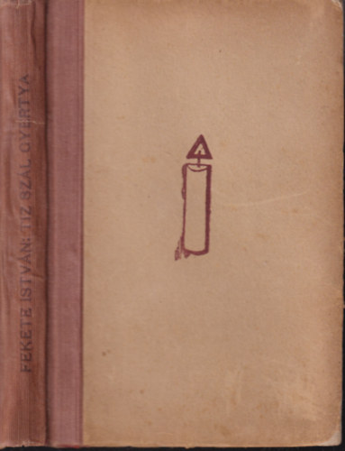 Fekete István - Tíz szál gyertya (2. kiadás)