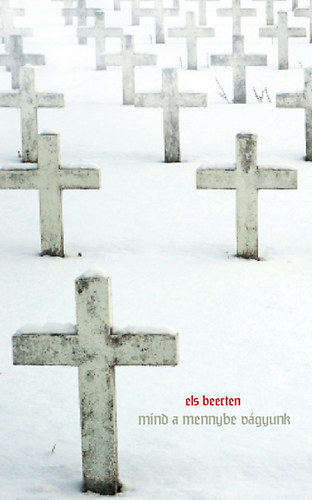 Els Beerten - Mind a mennybe vágyunk