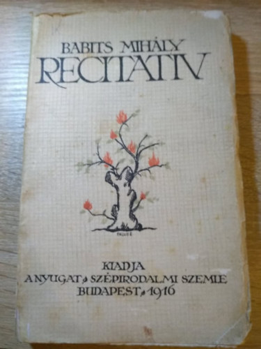 Babits Mihly - Recitativ (I. kiads)