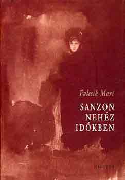 Falcsik Mari - Sanzon nehz idkben
