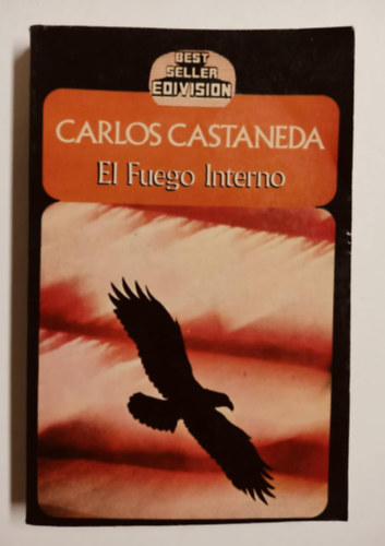 Carlos Castaneda - El Fuego Interno