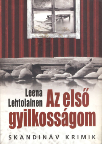 Leena Lehtolainen - Az els gyilkossgom
