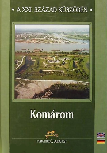 R�dli Margit - Sz�mad� Emese - Kom�rom a XXI. sz�zad k�sz�b�n