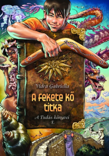 Vidra Gabriella - A fekete k� titka