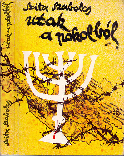 Szita Szabolcs - Utak a pokolból - Magyar deportáltak az annektált Ausztriában 1944-1945