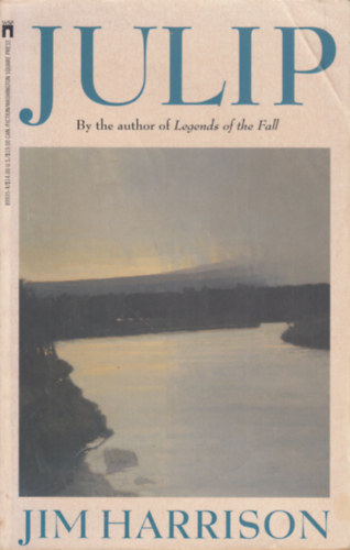 Jim Harrison - Julip