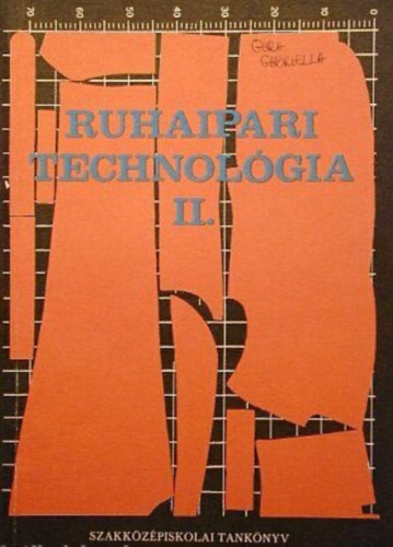 Bart Gyrgyn-Nmeth Endre - Ruhaipari technolgia II.