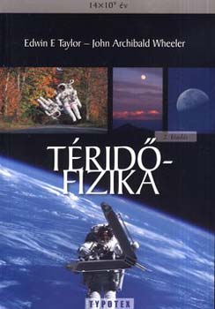 Edwin F. Taylor; Archibald John Wheeler - Tridfizika