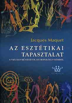 Jacques Maquet - Az eszt�tikai tapasztalat