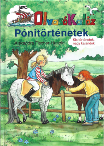 Alexandra Fisher-Hunold - Pónitörténetek - OlvasóKalóz
