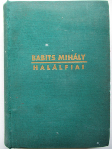 Babits Mihly - Hallfiai