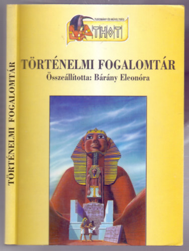 �ssze�ll�totta: B�r�ny Eleon�ra - T�rt�nelmi fogalomt�r (THOT - Tudom�ny �s m�velts�g)