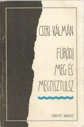 Cseri Klmn - Frdj meg s megtisztulsz - A bibliai Namn lete