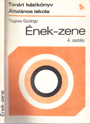 Tegzes György - Ének-zene 4.