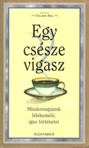 Colleen Sell - Egy csésze vigasz