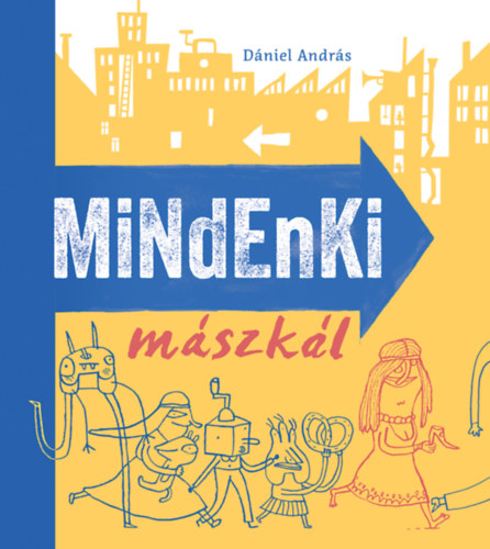 D�niel Andr�s - Mindenki m�szk�l