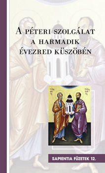 Vigilia Kiad� - A p�teri szolg�lat a harmadik �vezred k�sz�b�n
