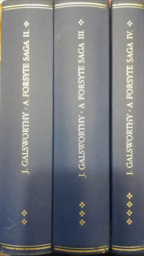 John Galsworthy - A Forsyte Saga II-III-IV