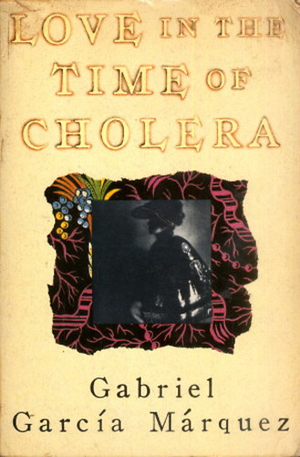 Gabriel García Márquez - Love in the Time of Cholera