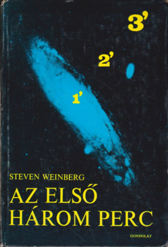 Steven Weinberg - Az első három perc